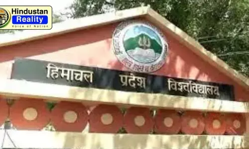 HPU B.Ed Entrance Exam 2025: हिमाचल विश्वविद्यालय ने बीएड प्रवेश परीक्षा-2025 का शेड्यूल किया जारी, जानें पूरी जानकारी HPU B.Ed Entrance Exam 2025: हिमाचल विश्वविद्यालय ने बीएड प्रवेश परीक्षा-2025 का शेड्यूल किया जारी, जानें पूरी जानकारी